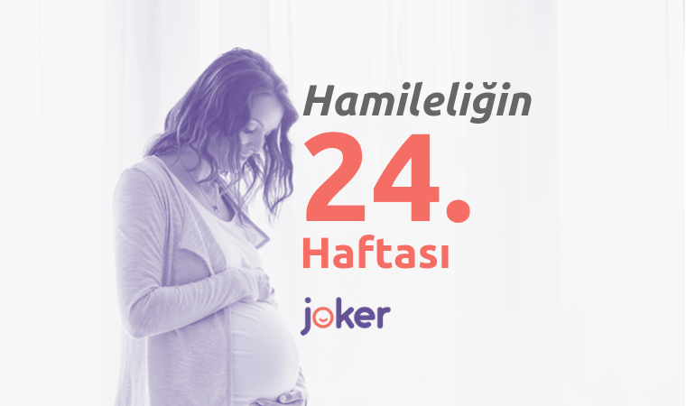 24 Haftalık Gebelik Döneminde Sizleri Neler Bekliyor?