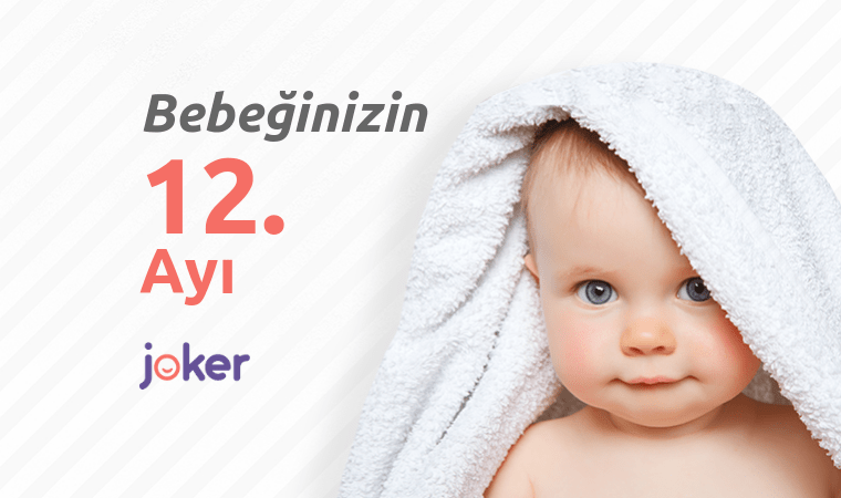 12 Aylık Bebek Gelişimi, Beslenmesi, Boy ve Kilo Tablosu