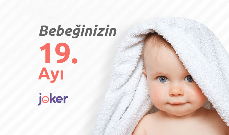 19 Aylık Bebek Gelişimi, Beslenmesi, Boy ve Kilo Tablosu